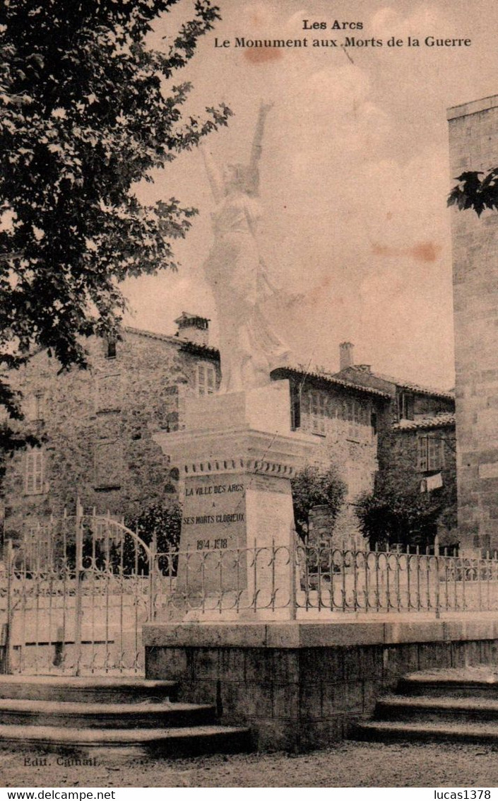 83 / LES ARCS / LE MONUMENT AUX MORTS DE LA GUERRE - Les Arcs