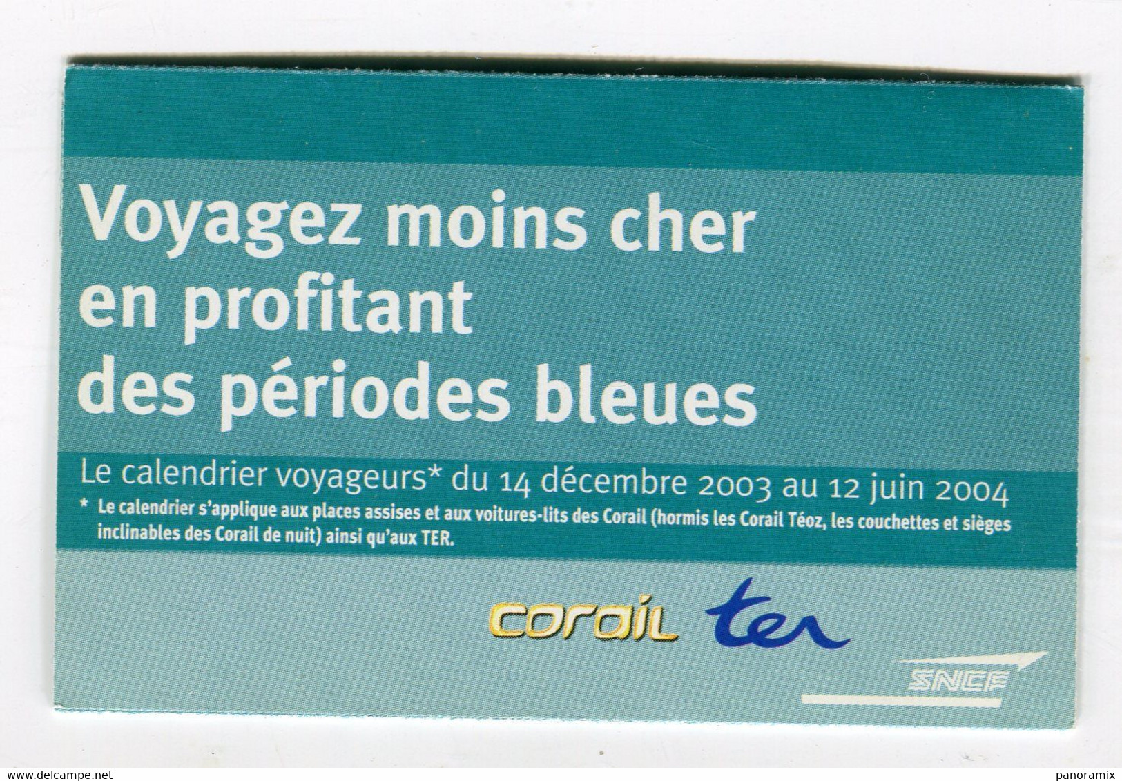 Carte De Visite °_ Carton-SNCF-Corail TER-Calendrier Voyageurs-2003.2004 - Visitenkarten