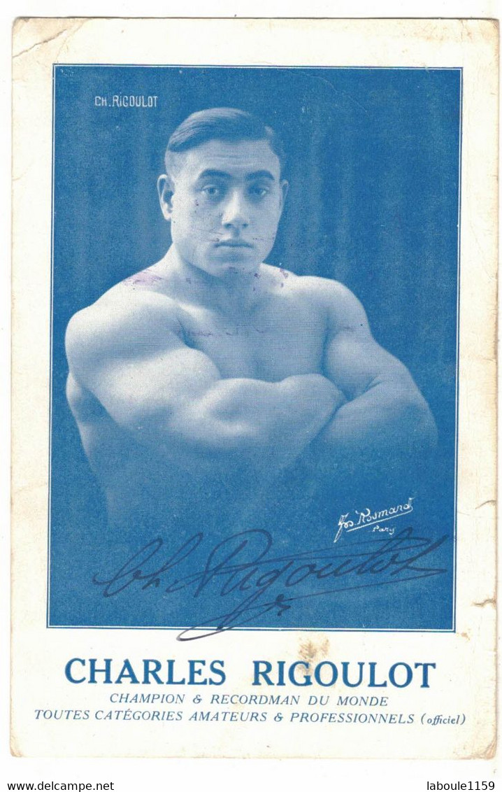 SPORTIF SPORT BOXE HALTEROPHILIE CATCHEUR PILOTE AUTOMOBILE AVEC AUTOGRAPHE CHARLES RIGOULOT CHAMPION RECORDMAN DU MONDE - Weightlifting