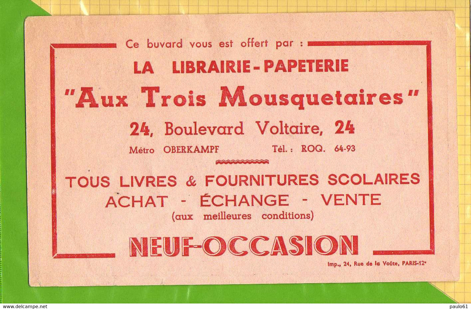 BUVARD & Blotting Paper :   Librairie Papeterie AUX TROIS MOUSQUETAIRES  Recto Verso - Papeterie