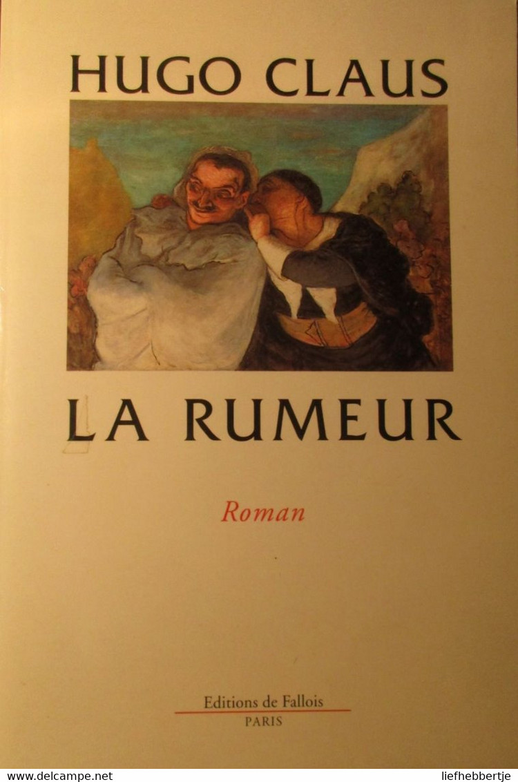 La Rumeur - Par Hugo Claus - 1996 - Belgische Autoren