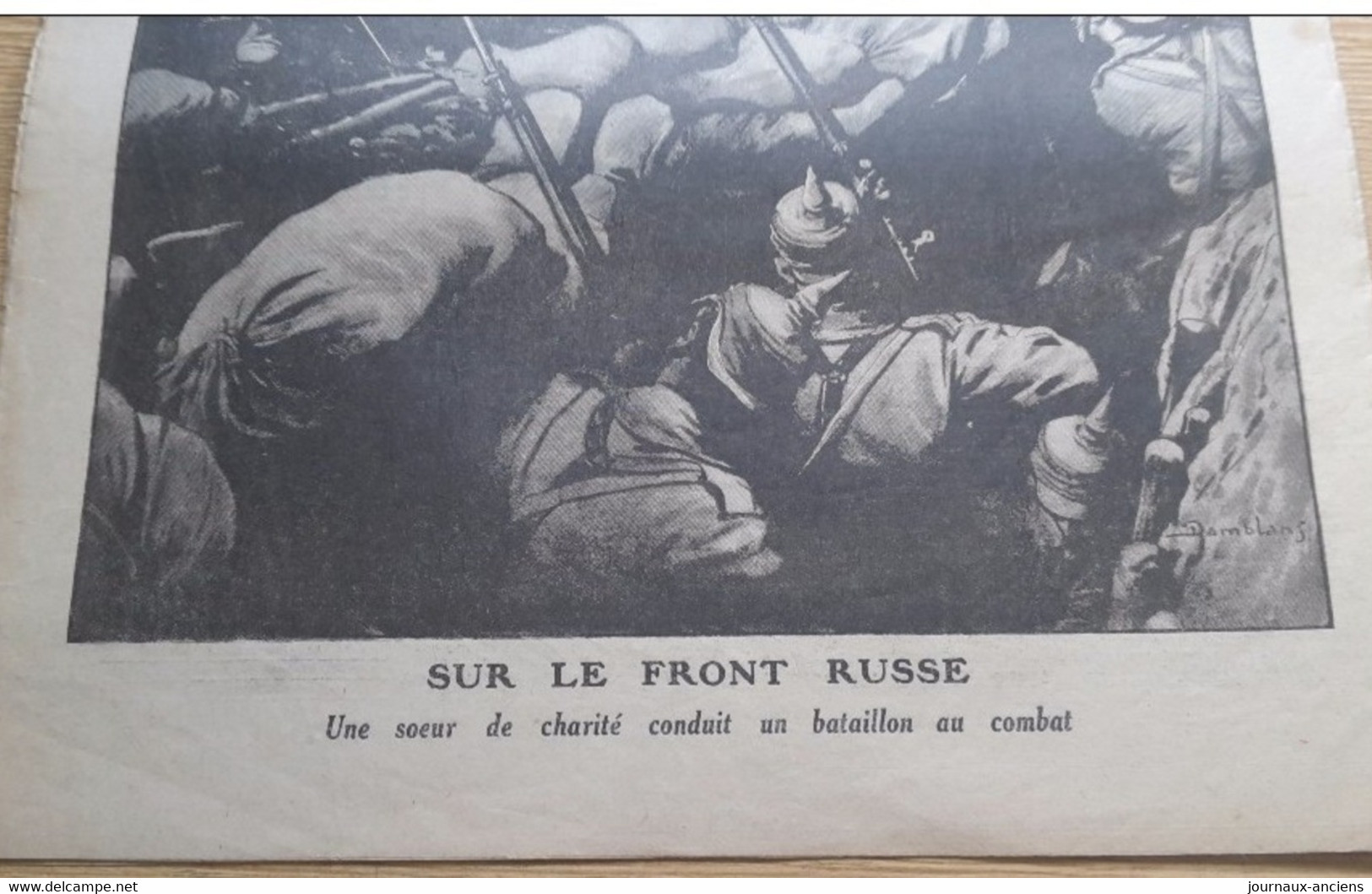 1915 LE GENERAL DE CASTELNAU - LES INSTANTANÉS DE LA GUERRE - SOEUR DE LA CHARITÉ FRONT RUSSE - LE PETIT JOURNAL