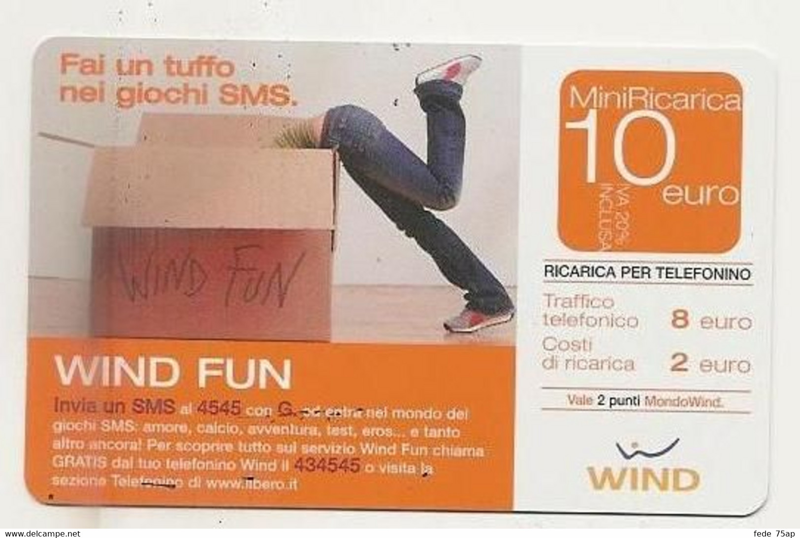 Ricarica WIND Fai Un Tuffo Nei Giochi SMS, Wind Fun, Taglio 10,00 Euro, Scadenza 30/06/2007, VALE 2 PUNTI.... Usata - Cartes GSM Prépayées & Recharges
