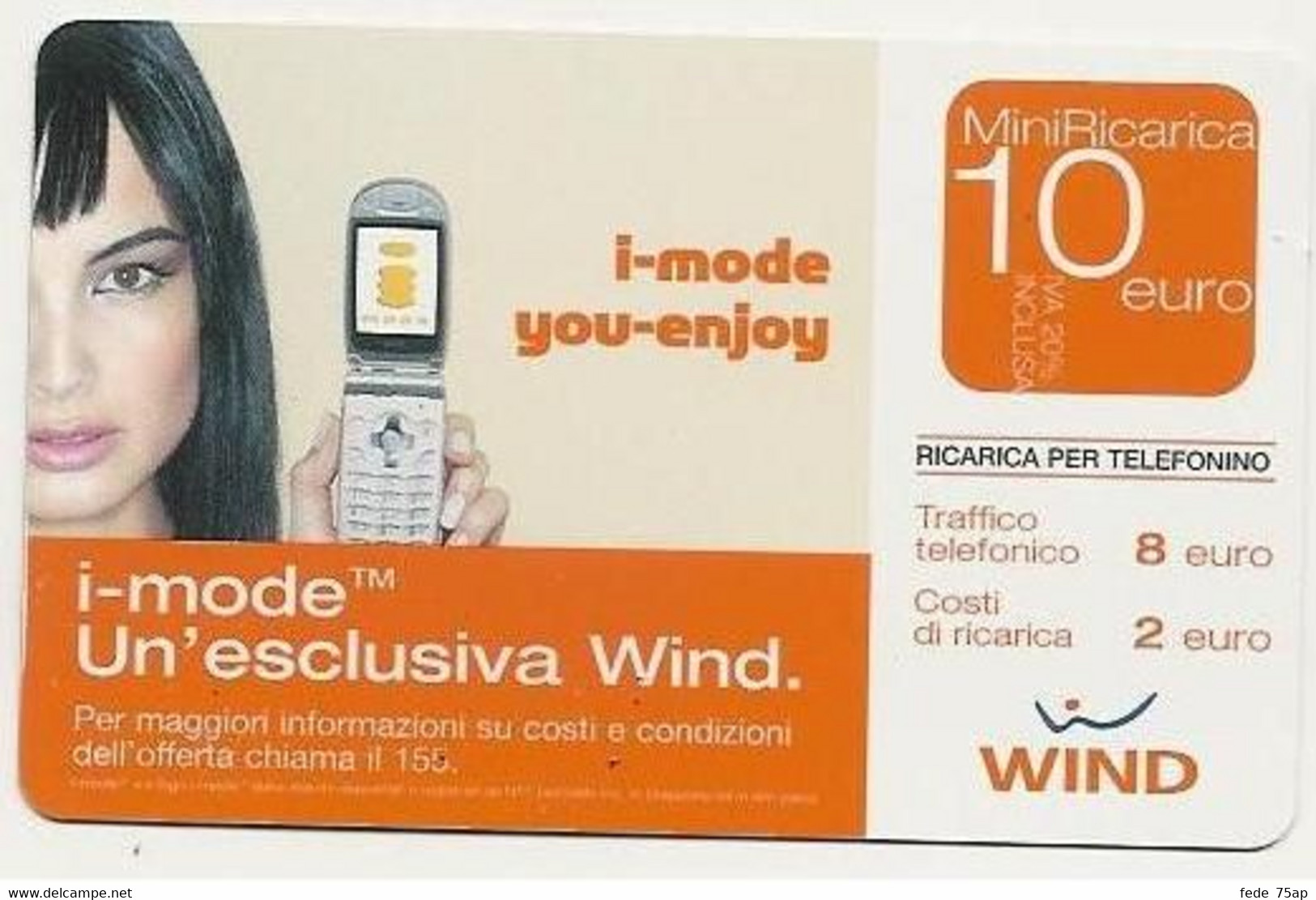 Ricarica WIND I-MODE YOU-ENJOY Taglio 10,00 Euro, Scadenza 30/06/2008, Usata - [2] Sim Cards, Prepaid & Refills