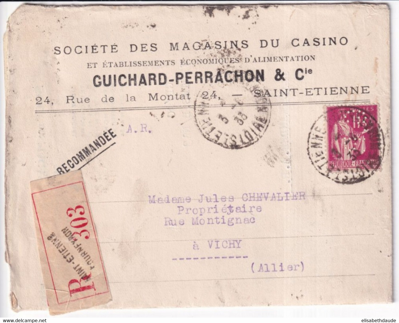 PAIX PERFORE / PERFIN ! - 1933 - LETTRE RECOMMANDEE Des MAGASINS Du CASINO "GUICHARD-PERRACHON" De ST ETIENNE (LOIRE) - Andere & Zonder Classificatie