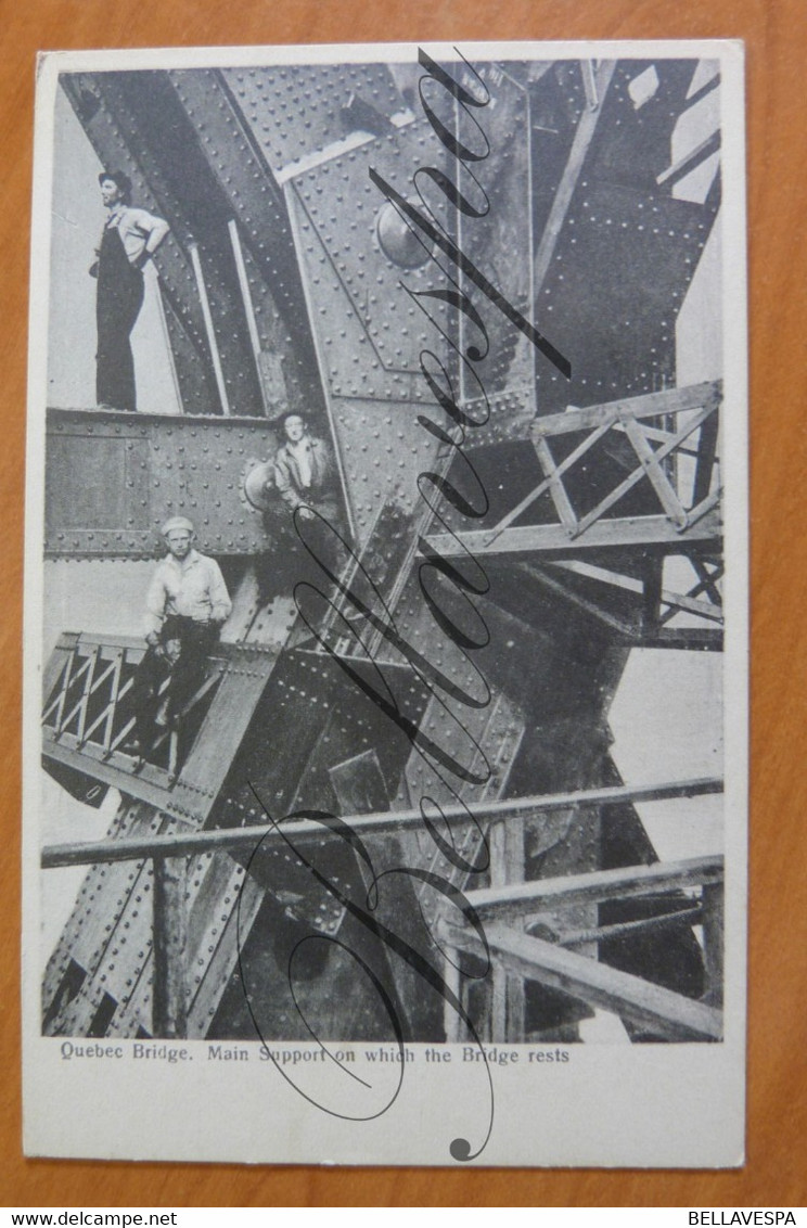 Quebec. Bridge Main Support On Which The Bridge Rest. - Sonstige & Ohne Zuordnung