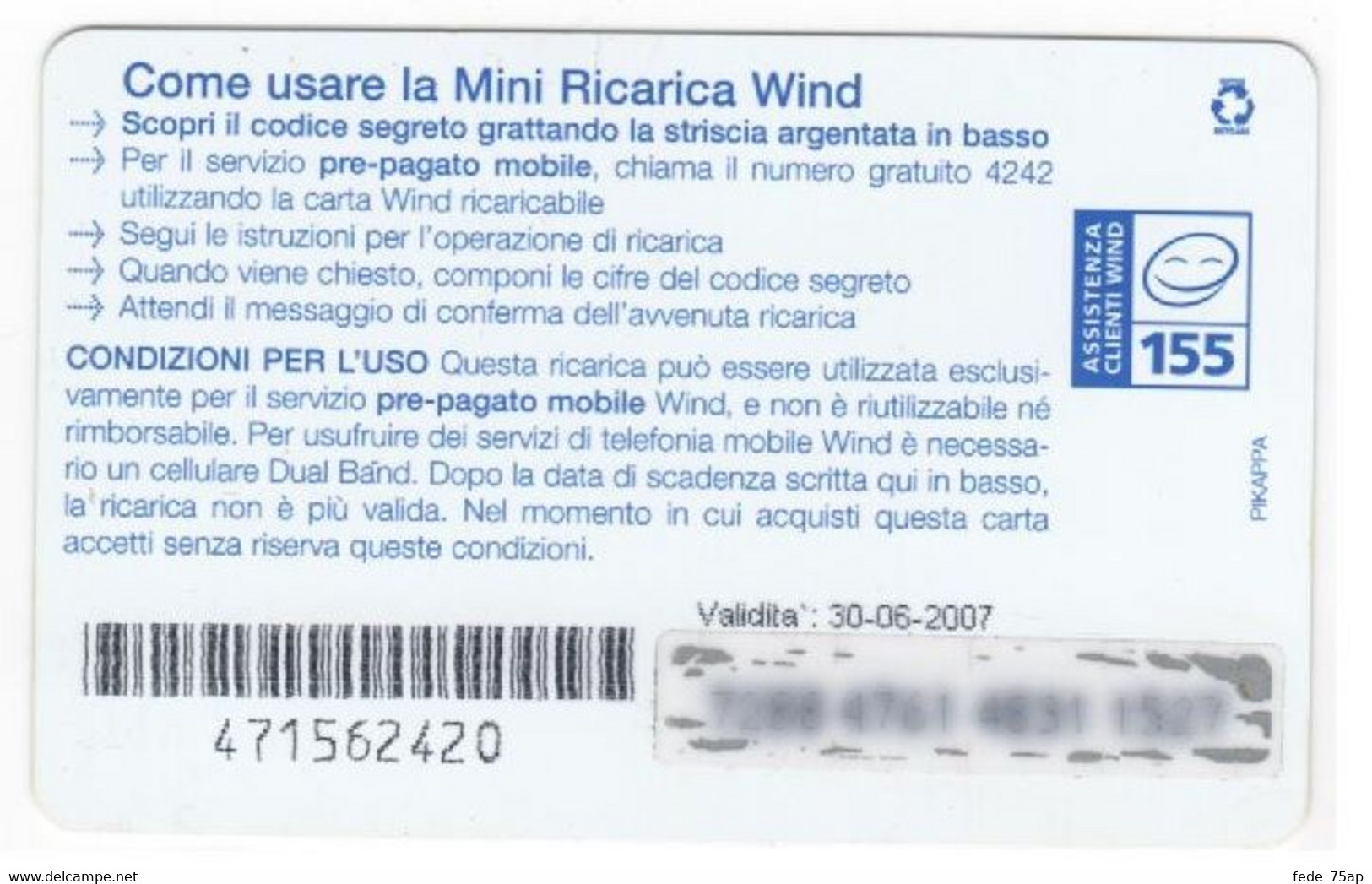 Ricarica WIND TANDEM & SMS, Taglio 10,00 Euro, Scadenza 30-06-2007, PIKAPPA, Usata - [2] Handy-, Prepaid- Und Aufladkarten