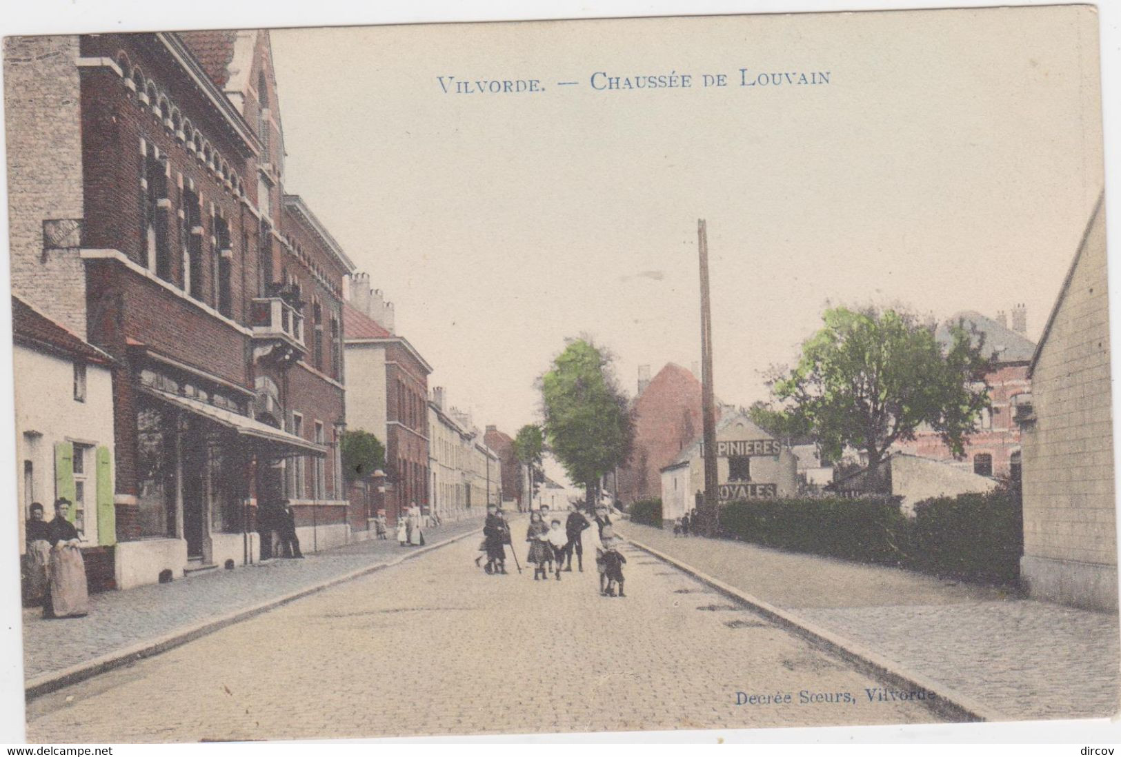 Vilvoorde - Leuvense Steenweg (Decrée) (gekleurde En Gelopen Kaart Met Zegel) - Vilvoorde