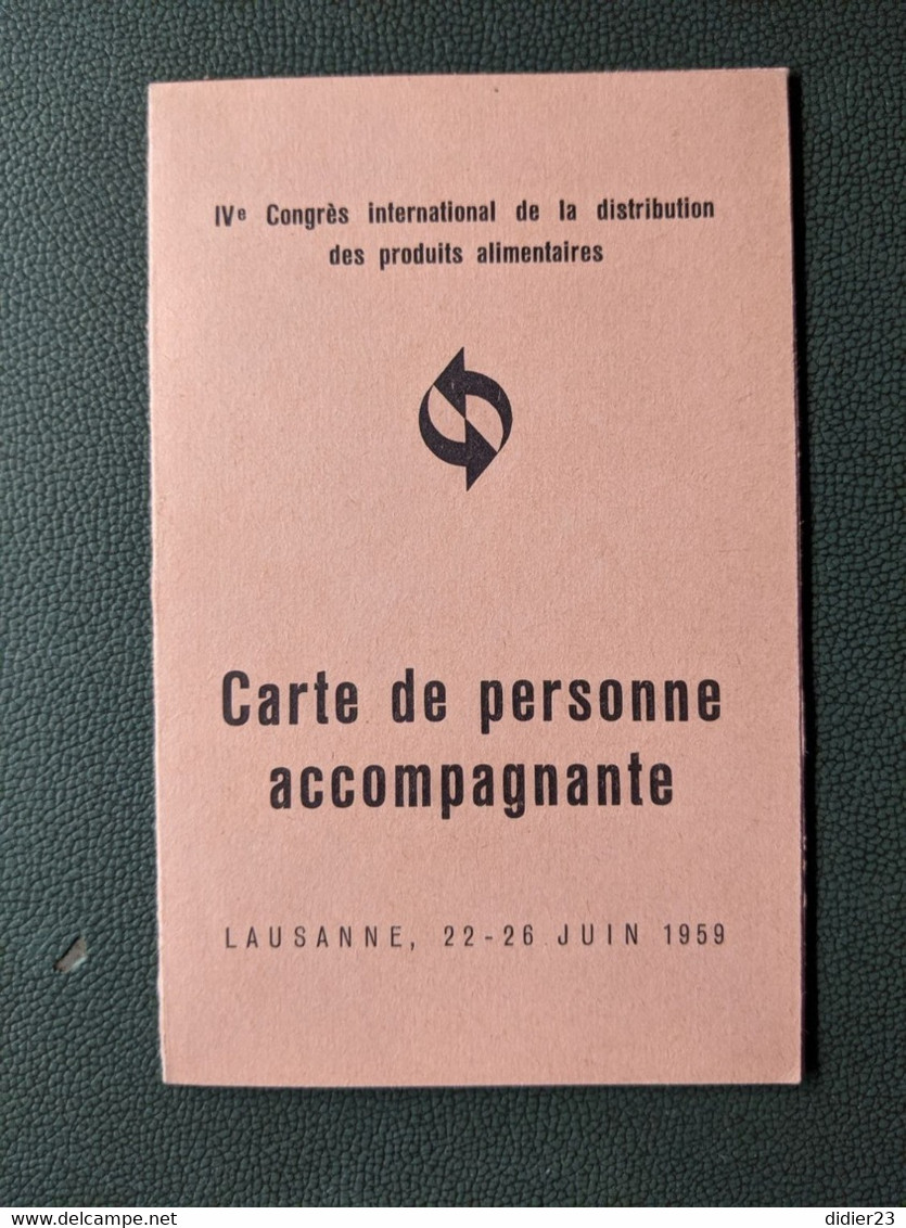 LAUSANNE CARTE DE PERSONNE ACCOMPAGNANTE CONGRES DE 1959 AIDA CONGRES INTERNATIONAL DE LA DISTRIBUTION ALIMENTAIRE - Suisse
