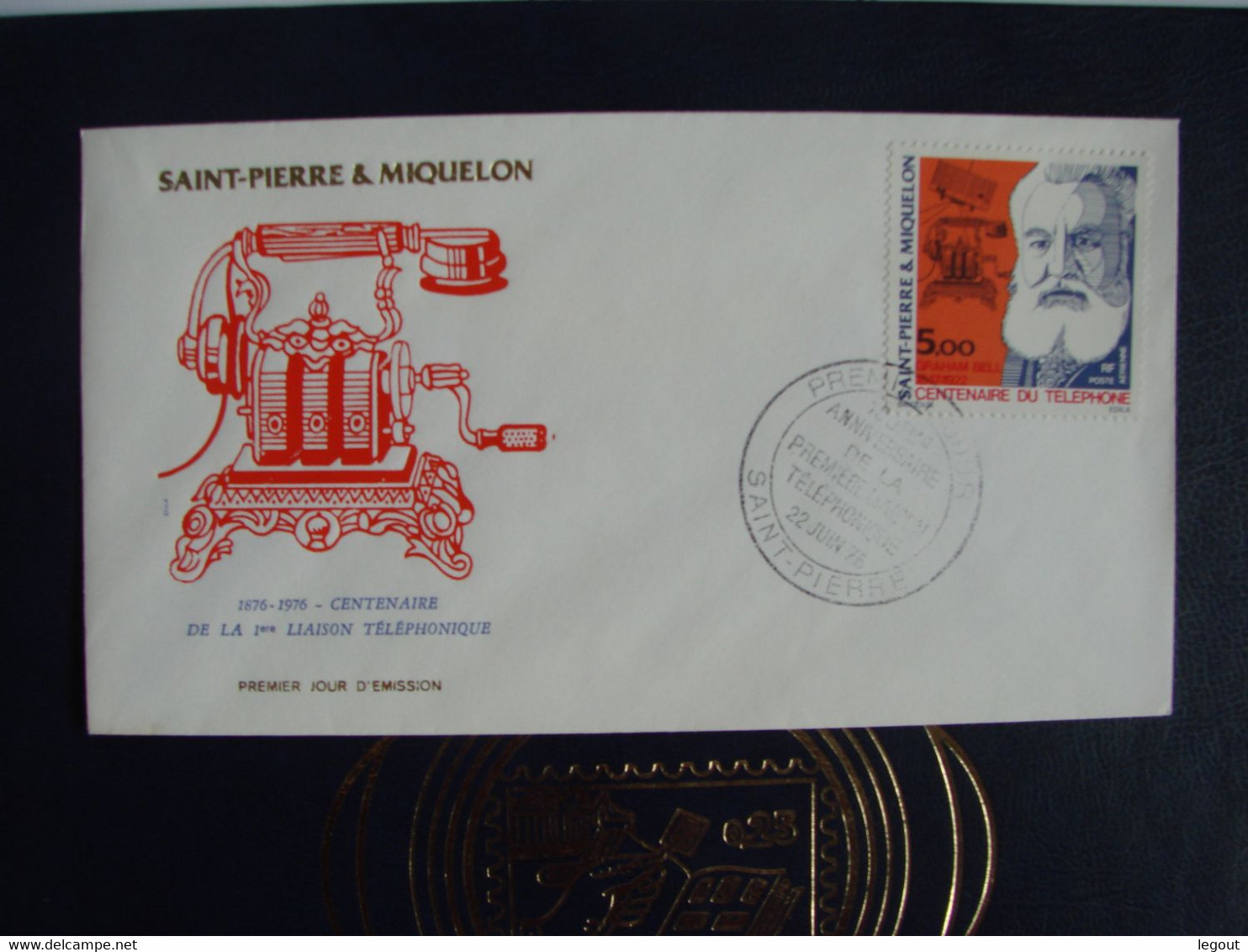 SPM/SAINT PIERRE ET MIQUELON 1er Jour/ FDC CENTENAIRE LIAISON TELEPHONIQUE 22/6/1976 COTE FARCIGNY 12€ - Lettres & Documents