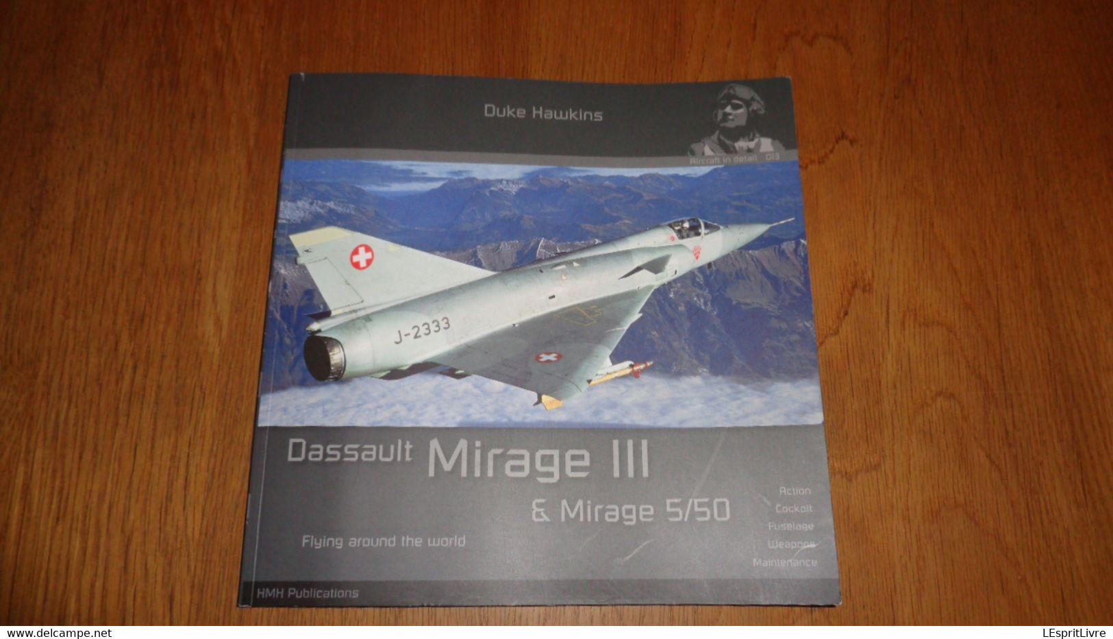 DASSAULT MIRAGE III Et 5/50 Armée De L'Air France Aviation Avion Aircraft Belgian Air Force Force Aérienne Suisse - Autres & Non Classés