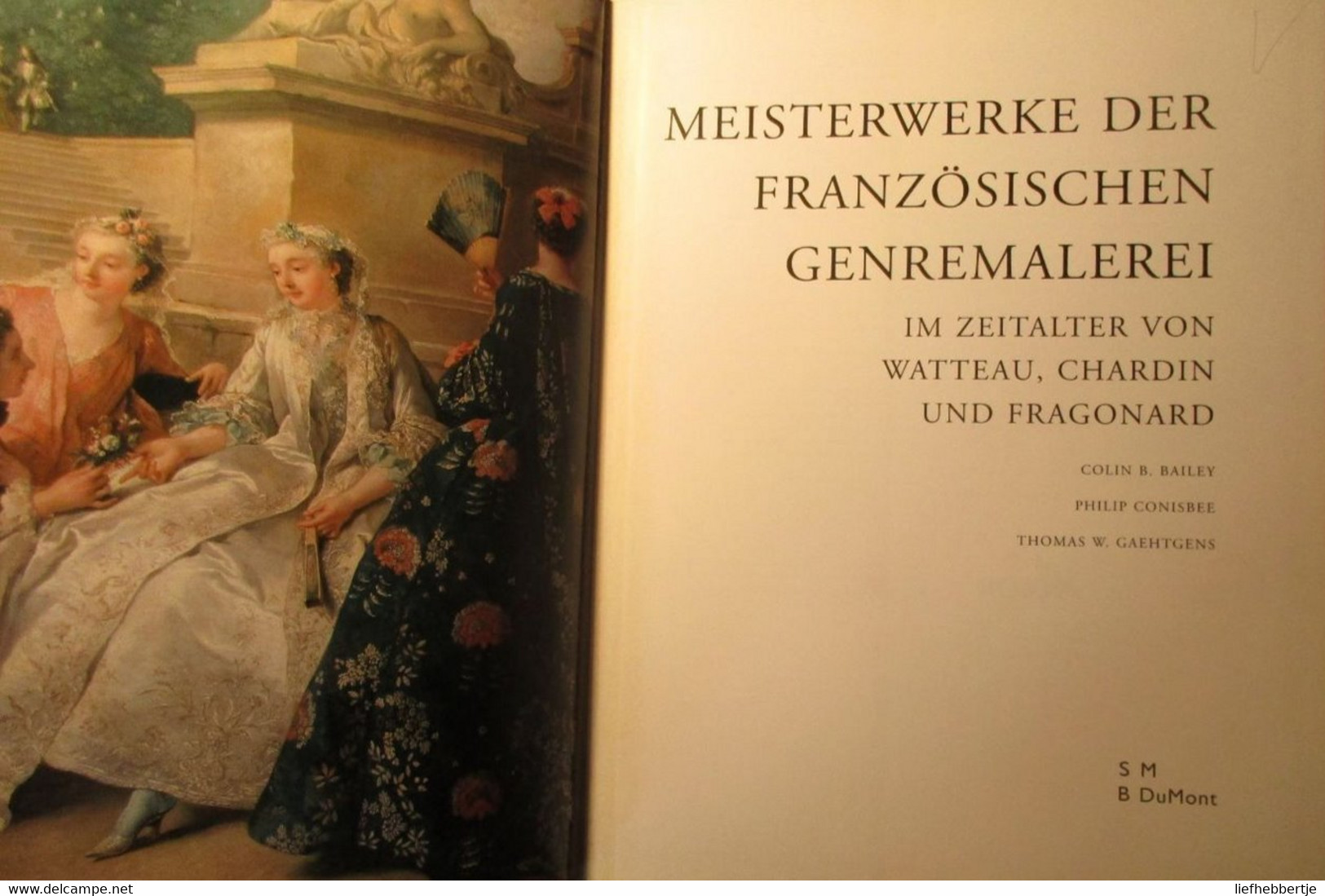 Meisterwerke Der Französischen Genremalerei Im Zeitalter Von Watteau, Chardin Und Fragonard - 2004 - Folklore - Pintura & Escultura