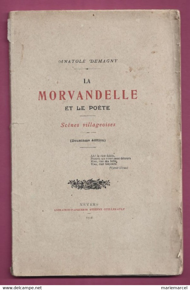 D58. LA MORVANDELLE ET LE POETE. SCENES VILLAGEOISES. ANATOLE DEMAGNY. 1906. (HOMMAGE DE L'EDITEUR). - Franche-Comté