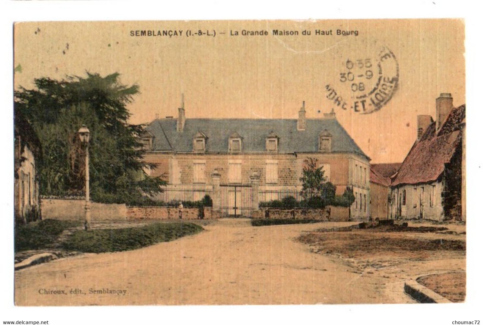 (37) 1708, Semblançay, Chiroux Colorisée Toilée, La Gand EMaison Du Haut Bourg - Semblançay