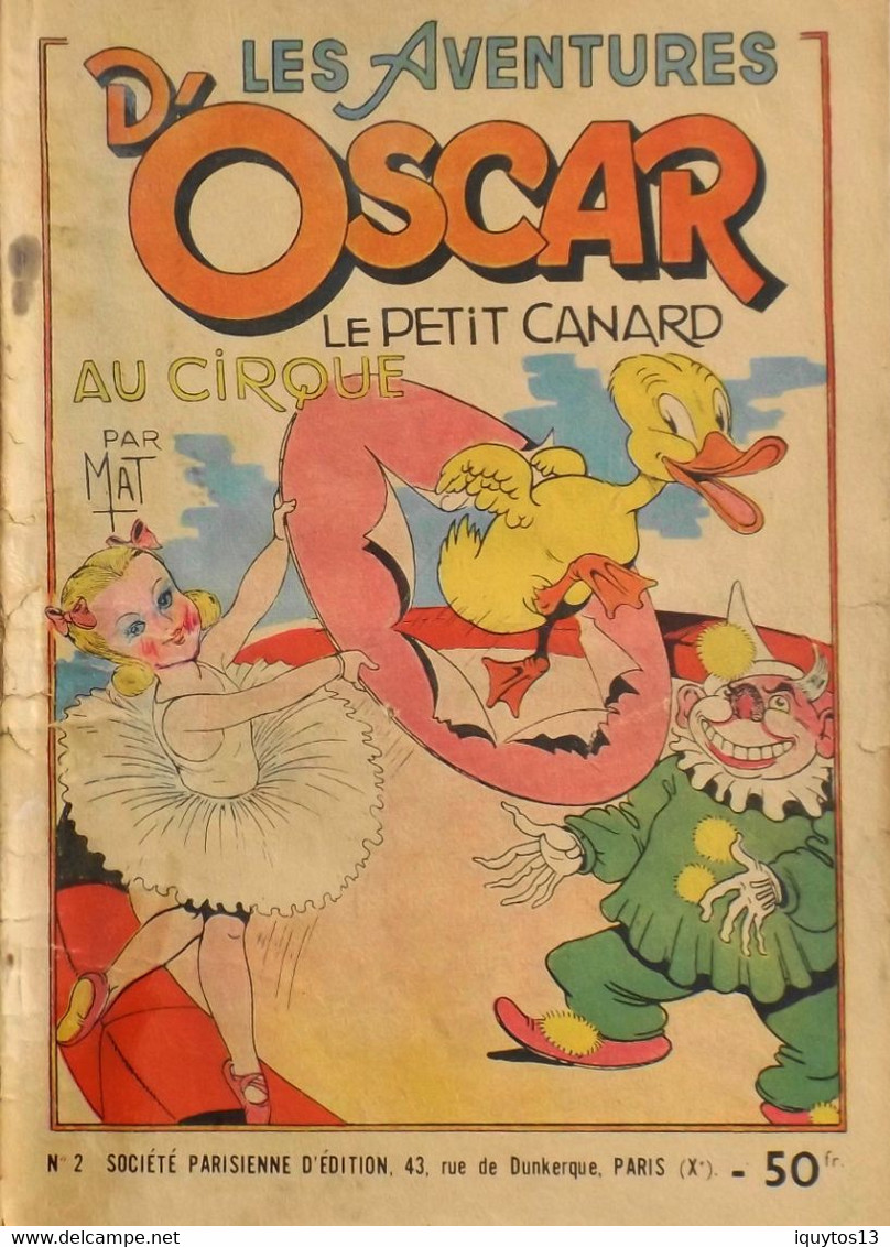 LES AVENTURES D'OSCAR LE PETIT CANARD AU CIRQUE N°2 PAR MAT - En L'état - Oscar