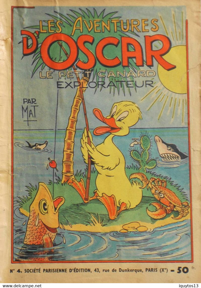 LES AVENTURES D'OSCAR LE PETIT CANARD EXPLORATEUR N°4 PAR MAT - En L'état - Oscar