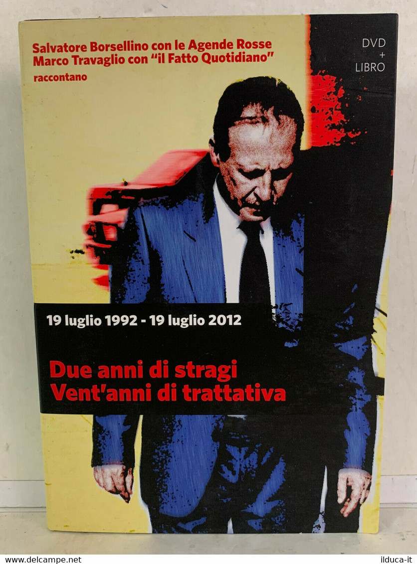 00274 DVD + Libro - 19 Luglio 1992 Due Anni Di Stragi Vent'anni Di Trattativa - Documentaires