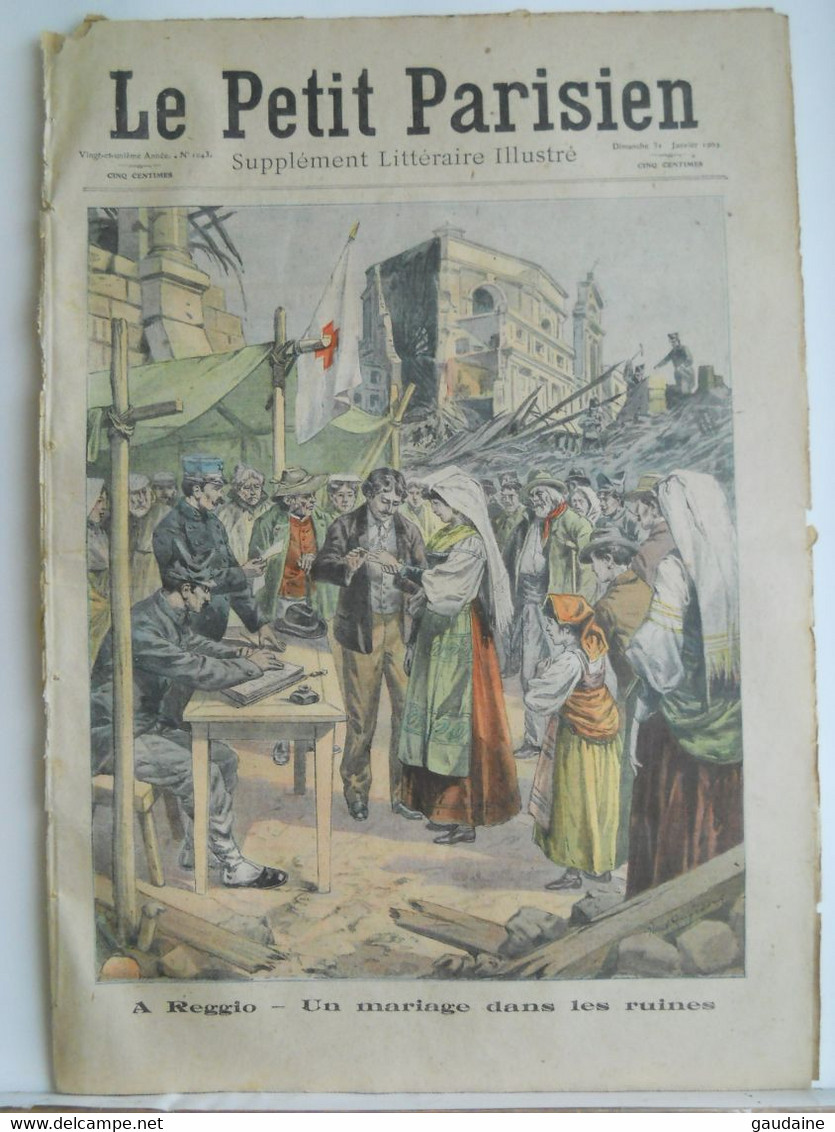 Le Petit Parisien N°1043 – 31 Janvier 1909 –Reggio Italie - Un Mariage Dans Les Ruines – L’interne Bazy Légion D’honneur - Le Petit Parisien