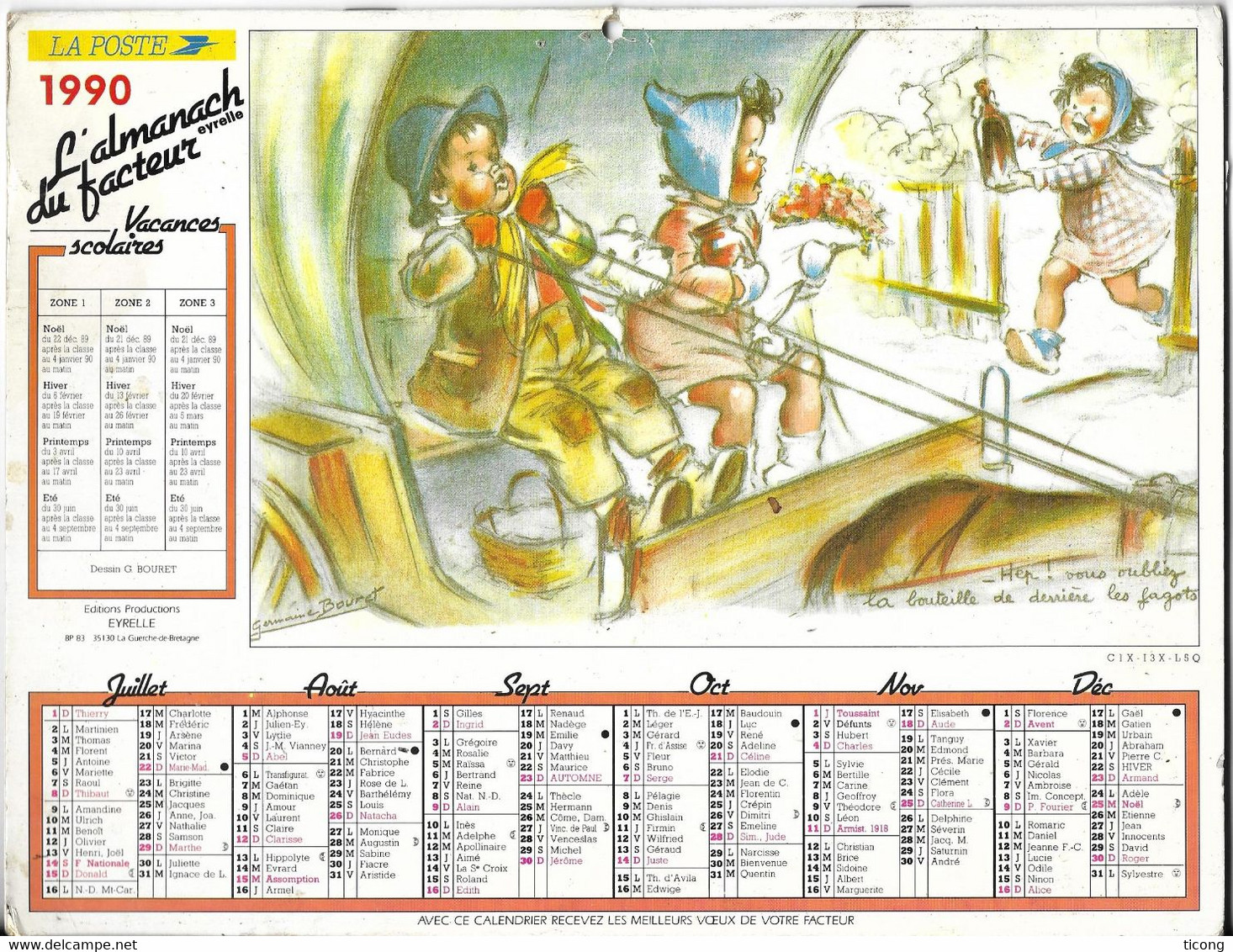 ILLUSTRATIONS DE GERMAINE BOURET, CALENDRIER ALMANACH DU FACTEUR EDITIONS EYRELLE LA GUERCHE DE BRETAGNE 1990 , - Grand Format : 1981-90