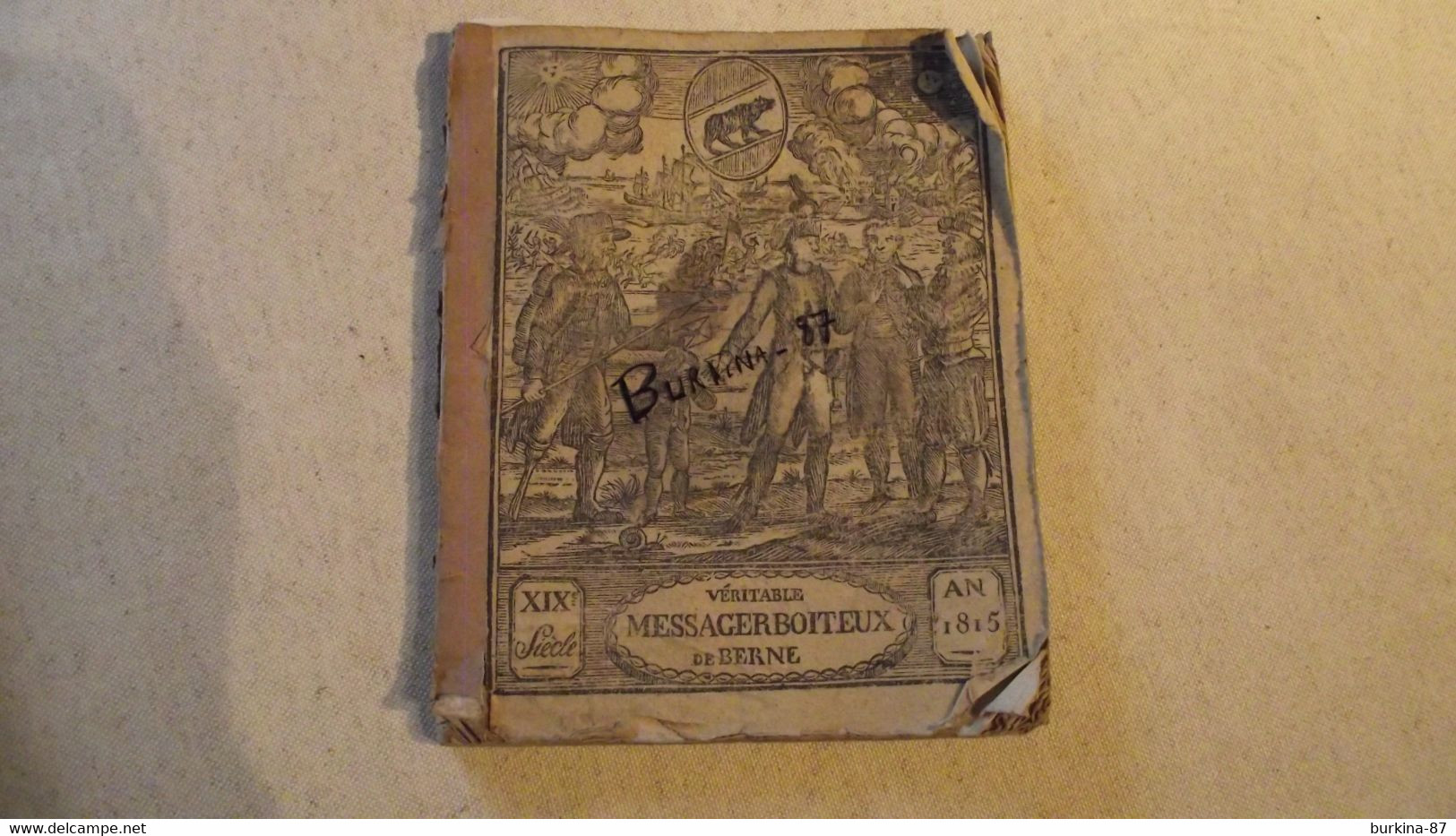 ALMANACH Historique, Le Messager Boiteux  De Berne 1815 - Formato Grande : ...-1900
