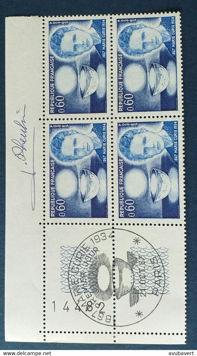 Bloc De 4 Timbres Marie Curie N° 1533 De 1967 Avec Tampon 1 Jour Et Signature  Graveur Pheulpin - Altri & Non Classificati