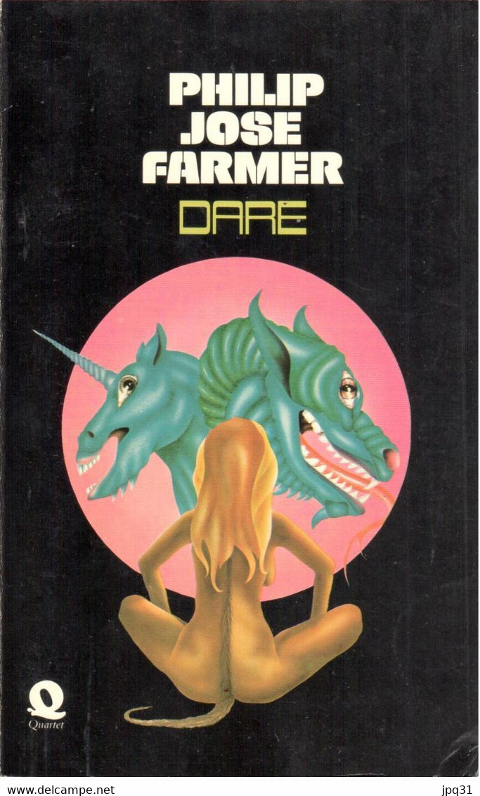 Philip Jose Farmer - Dare - Quartet Books - 1974 - Science Fiction