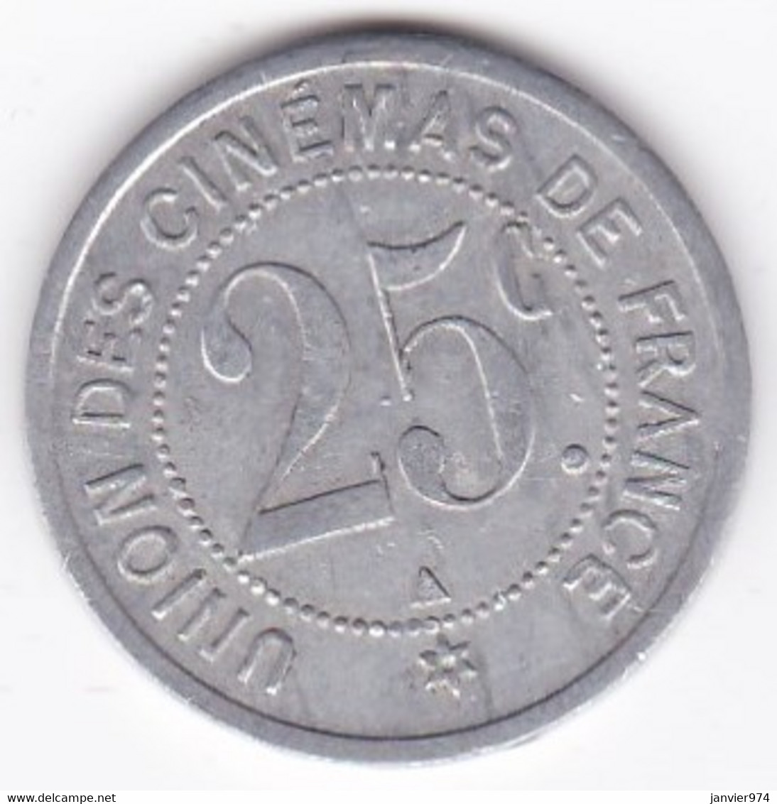 75 Paris Union Des Cinémas De France, 25 Centimes, En Aluminium - Noodgeld