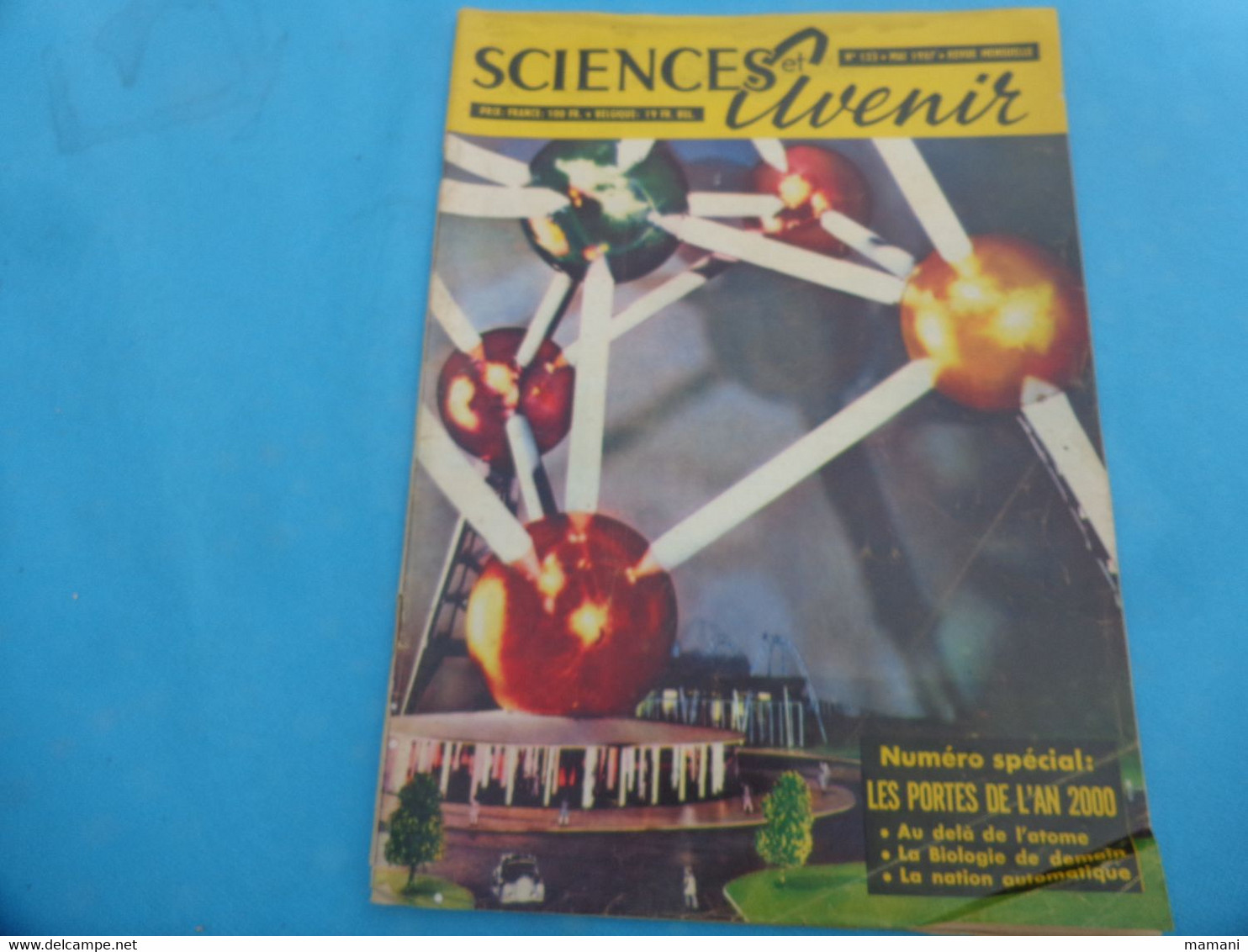 Lots De Revues Sciences Et Avenir 1957 N°123-124-125-128-130-150 -1961 N° 170-172-174-176-179 1962 N°188 (voir Sommaire - Scienze