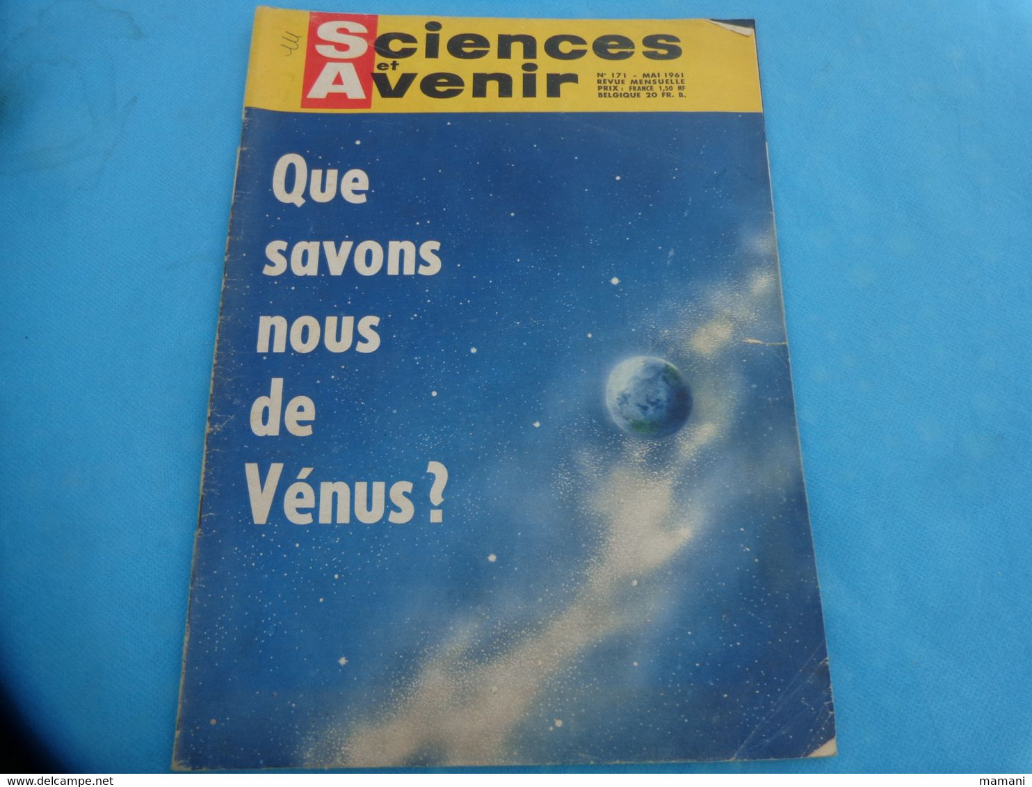 lots de revues sciences et avenir 1957 n°123-124-125-128-130-150 -1961 n° 170-172-174-176-179 1962 n°188 (voir sommaire