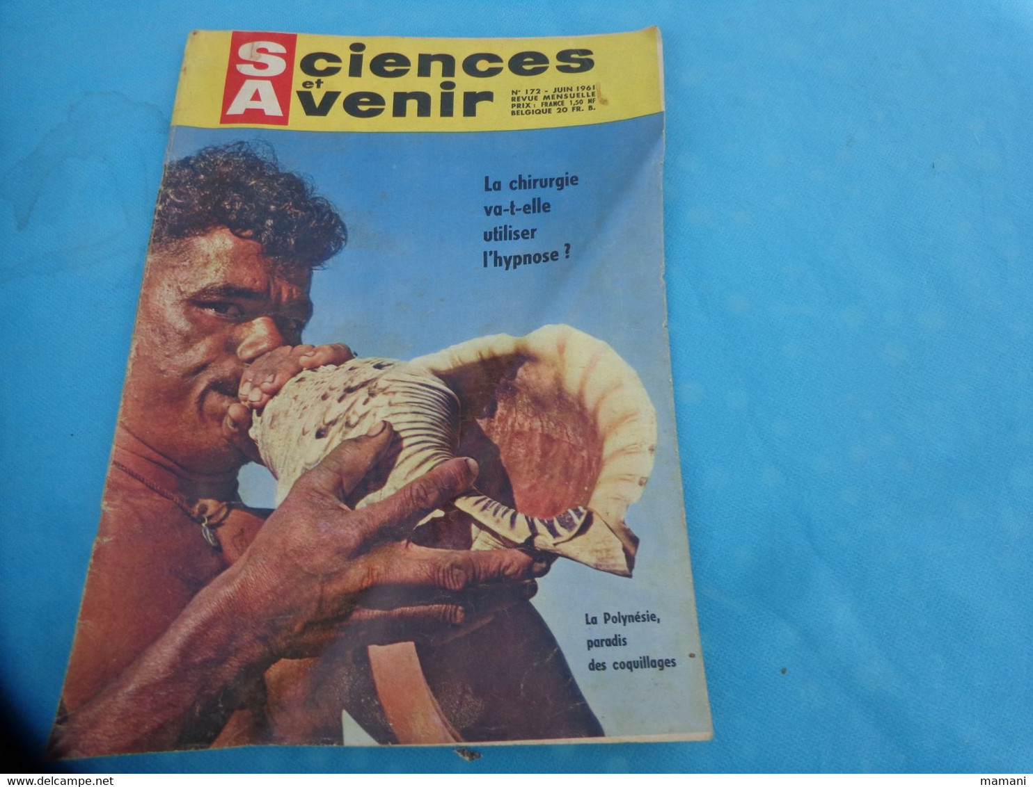 lots de revues sciences et avenir 1957 n°123-124-125-128-130-150 -1961 n° 170-172-174-176-179 1962 n°188 (voir sommaire