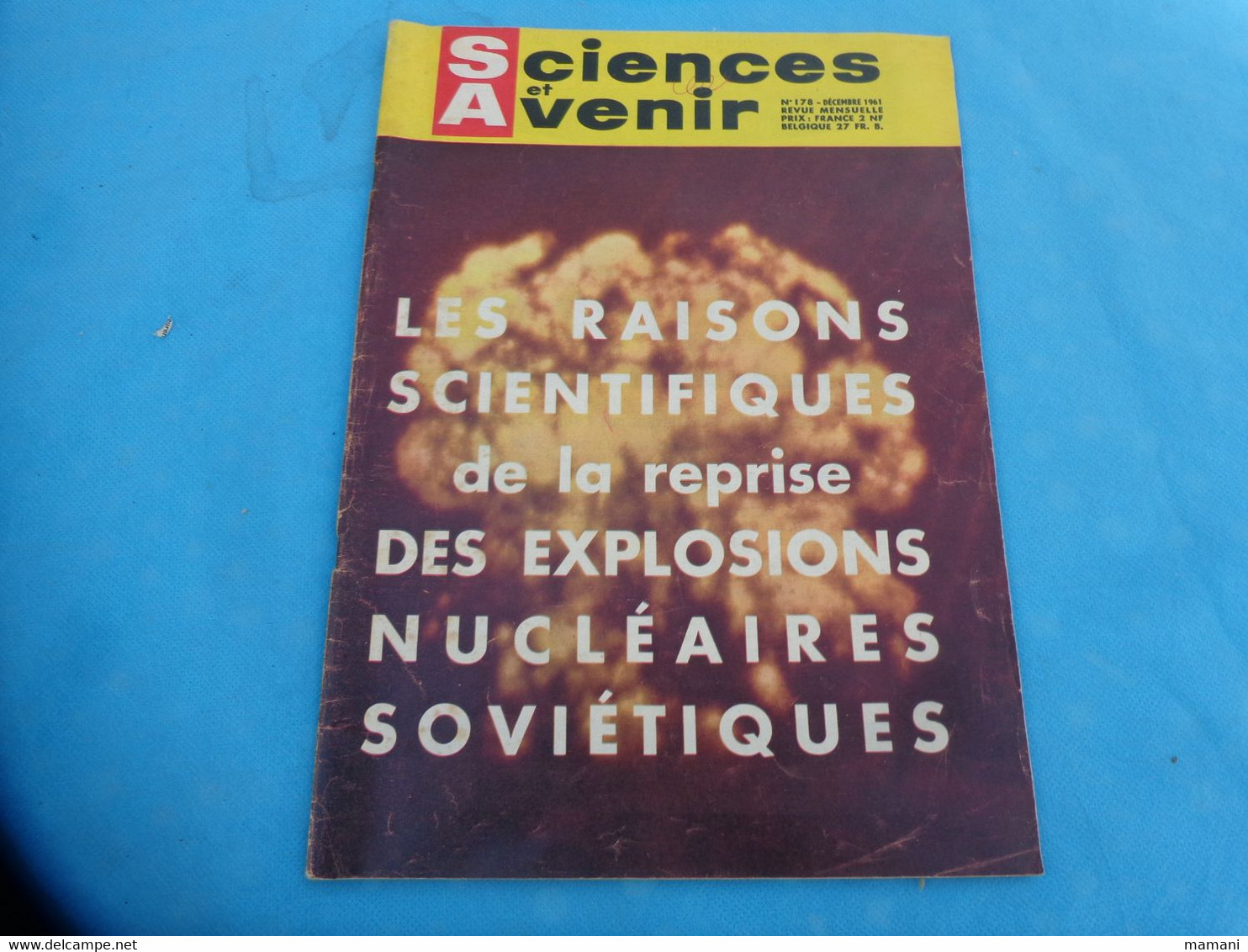 lots de revues sciences et avenir 1957 n°123-124-125-128-130-150 -1961 n° 170-172-174-176-179 1962 n°188 (voir sommaire