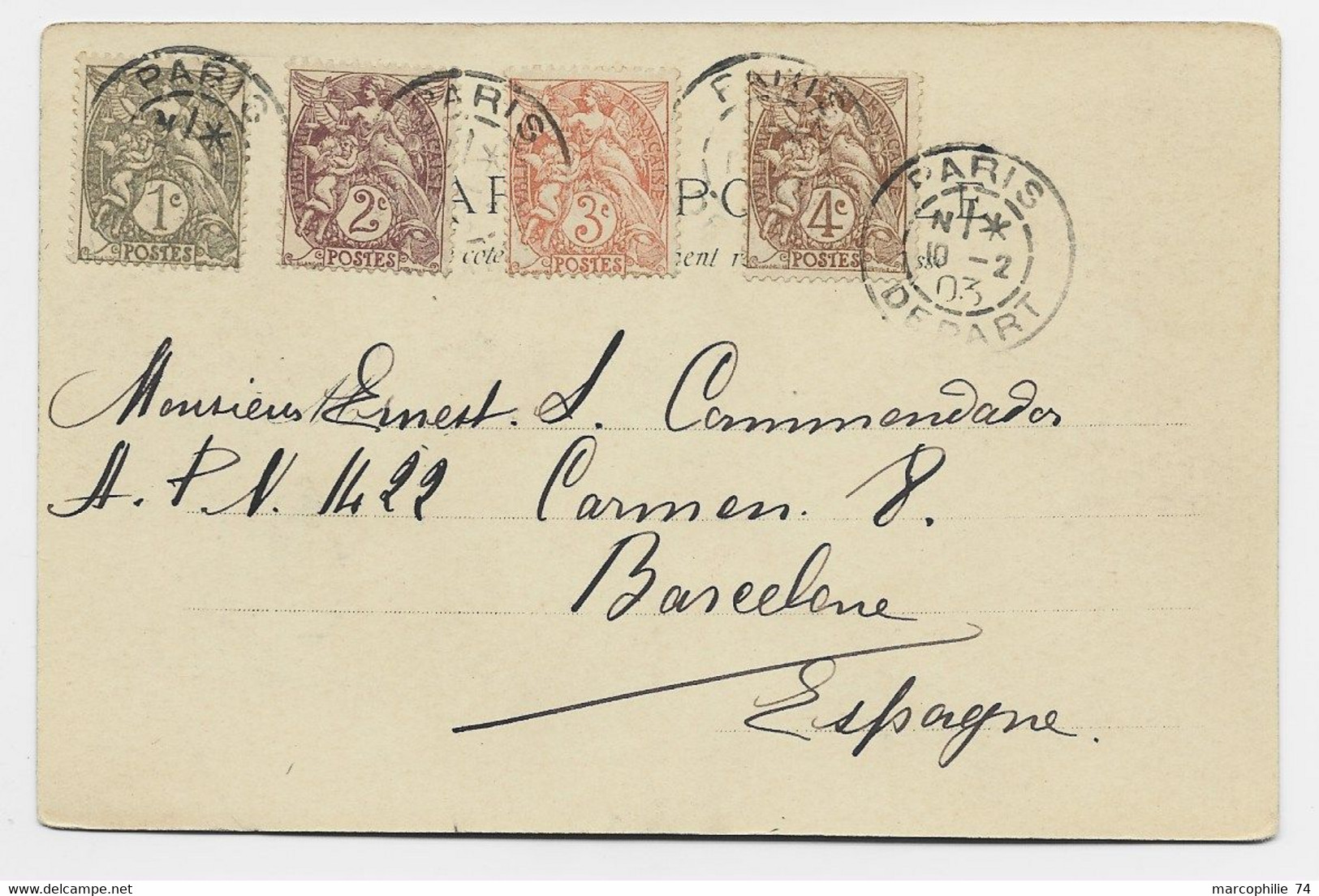 BLANC 1C+2C+3C+4C CARTE PARIS DEPART AVEC N 10.2.1903 POUR ESPAGNE - 1900-29 Blanc