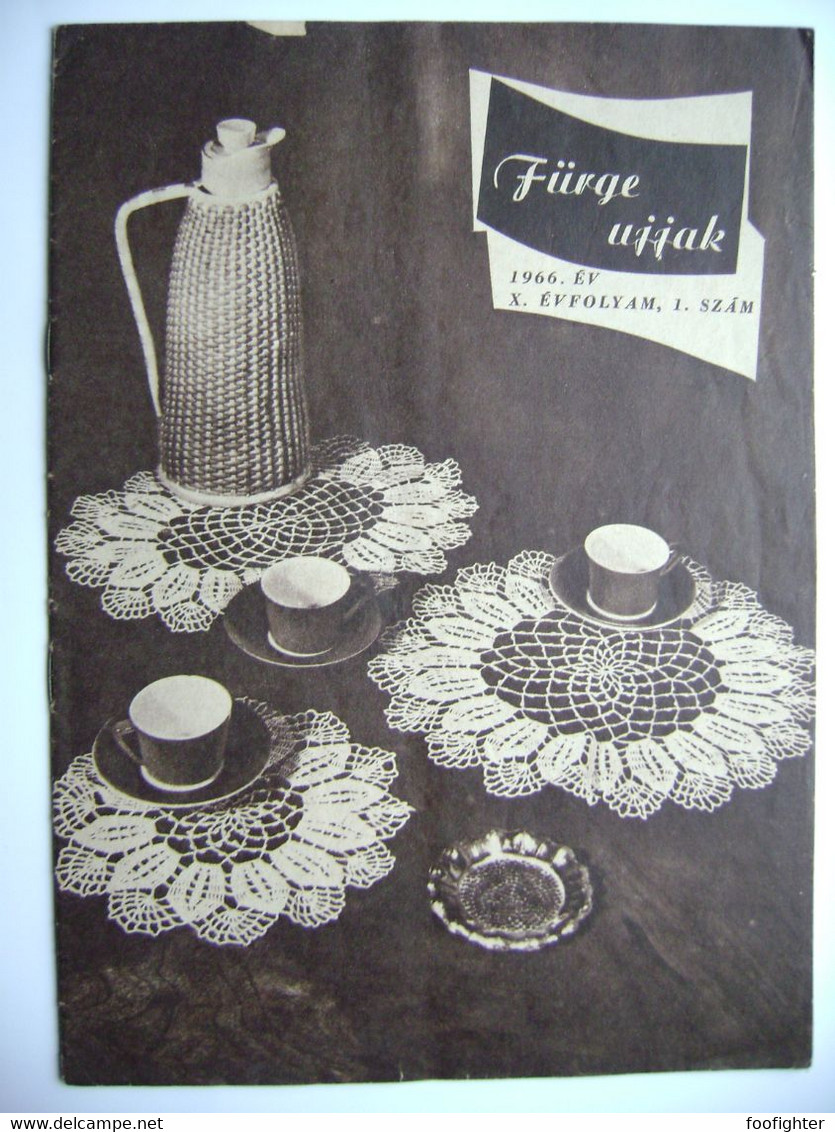 Hungary - FÜRGE UJJAK 1/1966 - Magazine For Handmade, Crochet, Knitting, 23 Pages, Photos, Hungarian Language - Vita Quotidiana