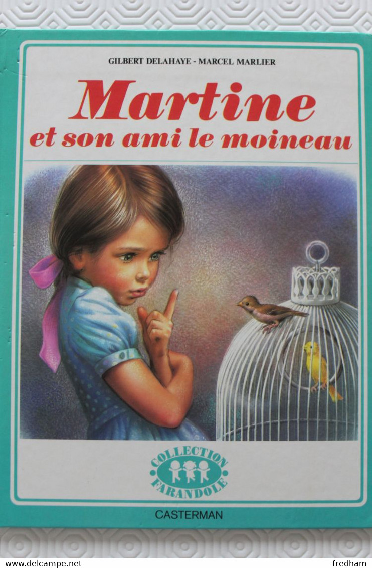 1980 MARTINE ET SON AMI LE MOINEAU (DELAHAYE/MARLIER) EO CASTERMAN COLLECTION FARANDOLE 20 PAGES TB.. - Martine