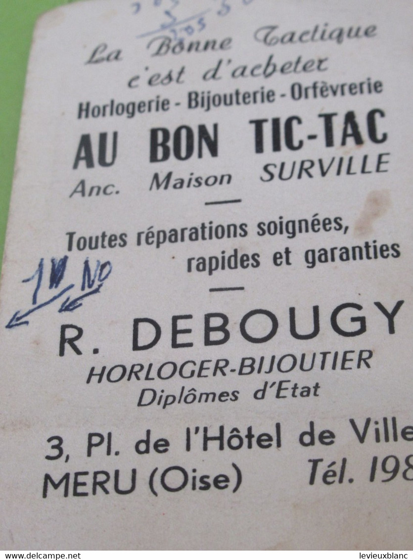 Petit Calendrier De Poche/Au Bon Tic-Tac/Debougy/Horloger-Bijoutier/MERU/Oise/1955   CAL478 - Petit Format : 1941-60