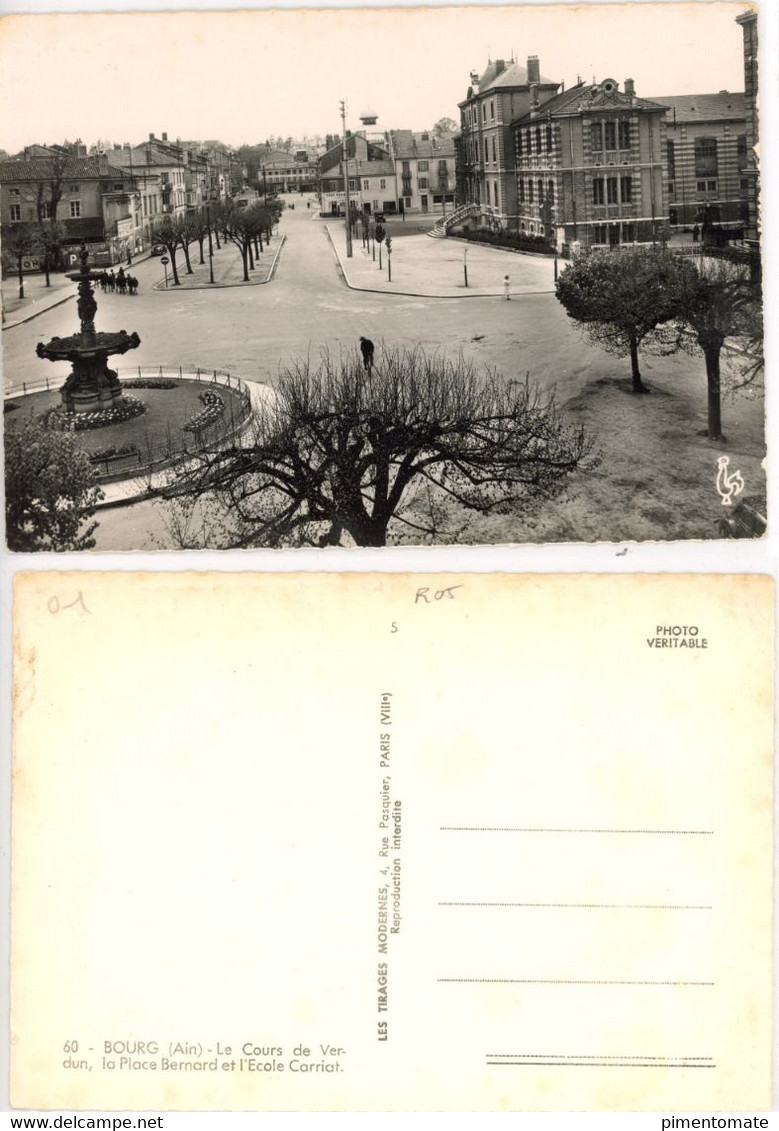 BOURG LE COURS DE VERDUN LA PLACE BERNARD ET L'ECOLE CARRIAT - Andere & Zonder Classificatie