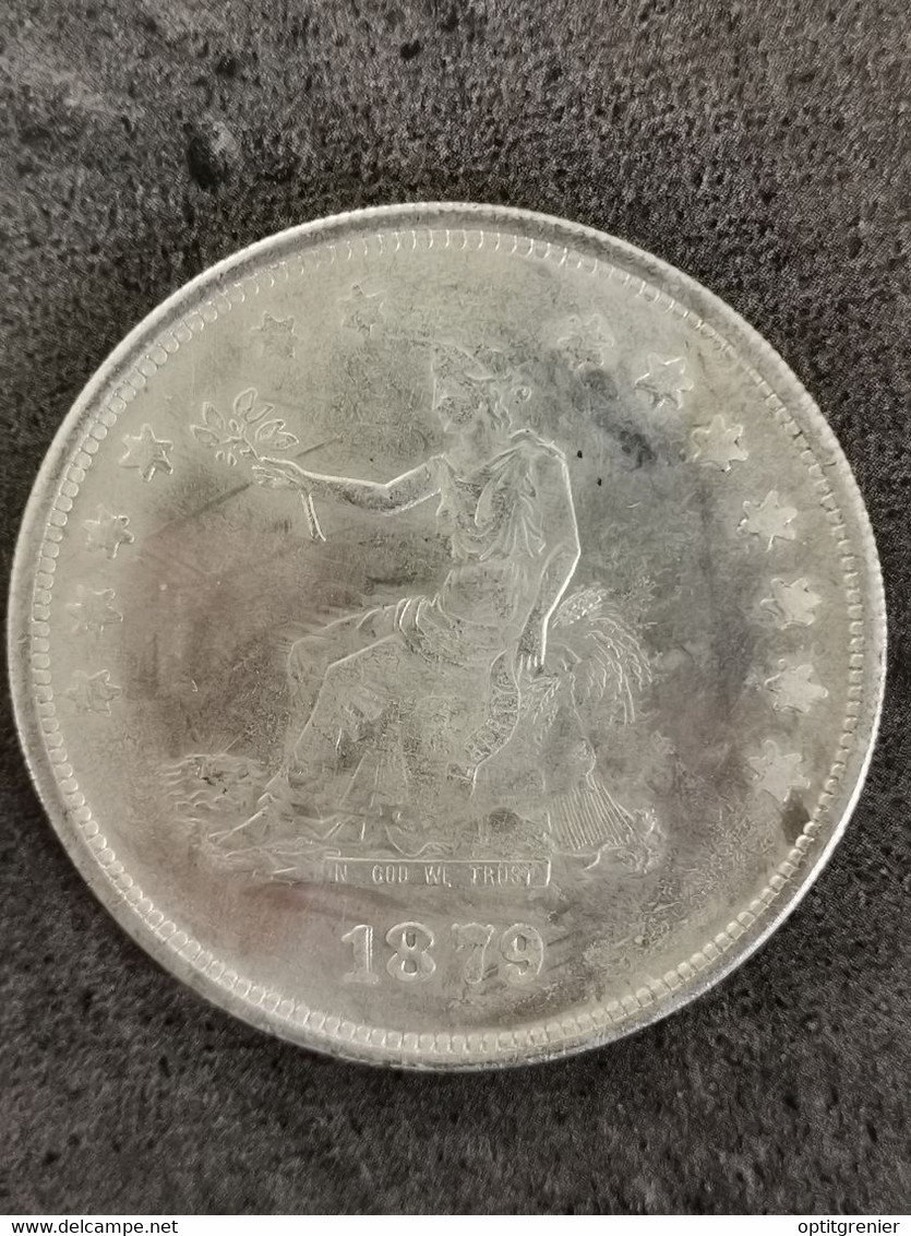 COPIE COPY / 1 DOLLAR USA 1879 / 45 Mm / 27,3 Grammes - Sammlungen