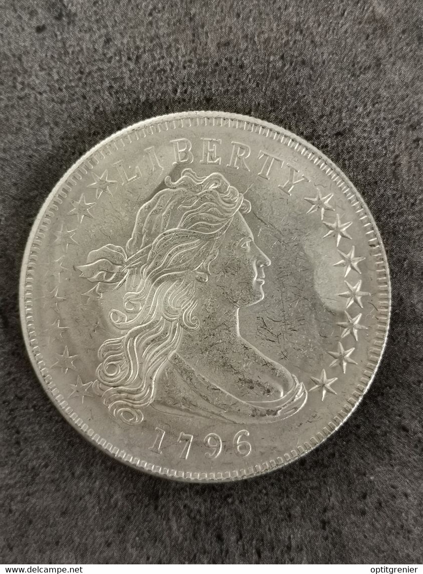 COPIE COPY / 1 DOLLAR USA 1796 / 40 Mm / 18,8 Grammes - Verzamelingen