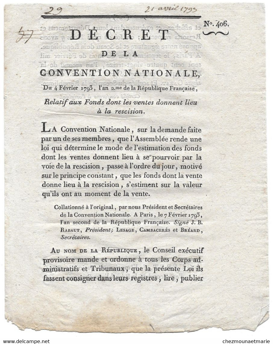 4 FEVRIER 1793 - DECRET CONVENTION NATIONALE N° 406 SUR FONDS DONT VENTES DONNENT LIEU A RESCISION - Gesetze & Erlasse