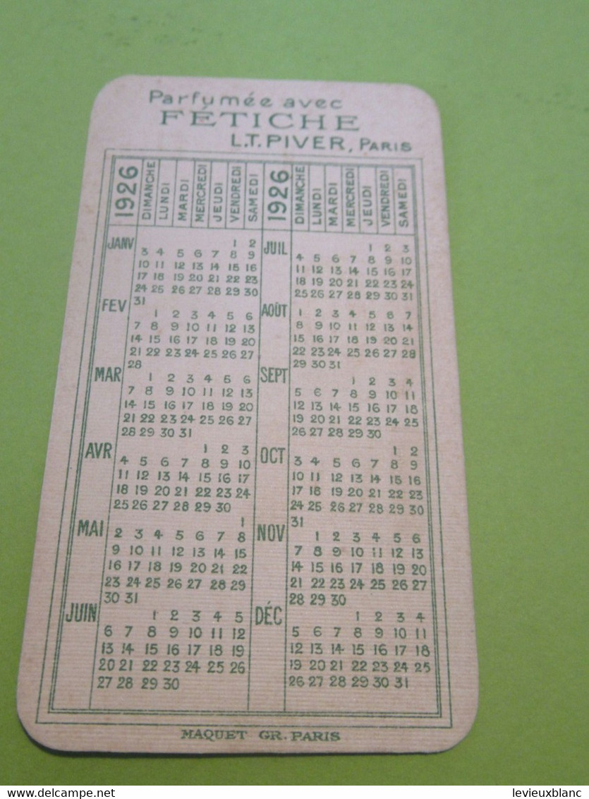 Carte Parfumée/FETICHE /avec Calendrier/  LT PIVER/ Paris /Maquet / 1926     PARF227 - Antiquariat (bis 1960)