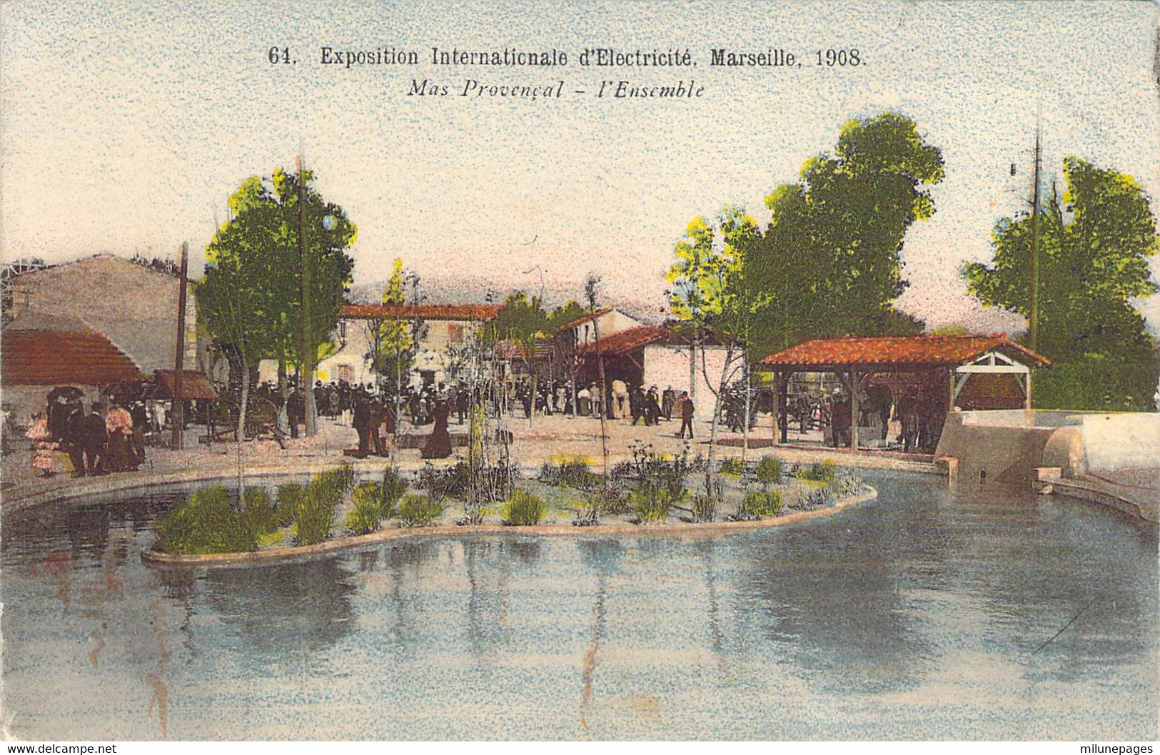 Le Mas Provençal De L'Exposition Internationale D'électricité De MARSEILLE 1908 Carte Couleur - Electrical Trade Shows And Other