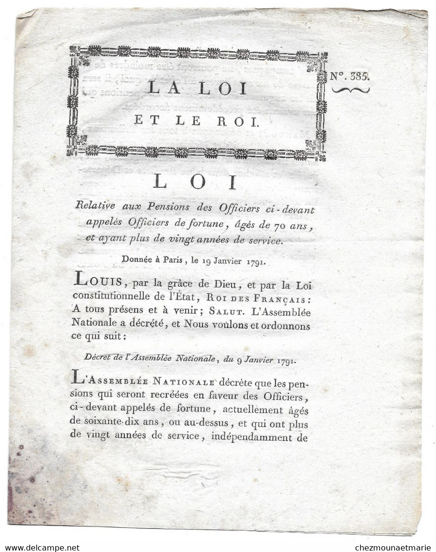 1791 LA LOI ET LE ROI N° 385 PENSIONS OFFICIERS DE FORTUNE - Décrets & Lois
