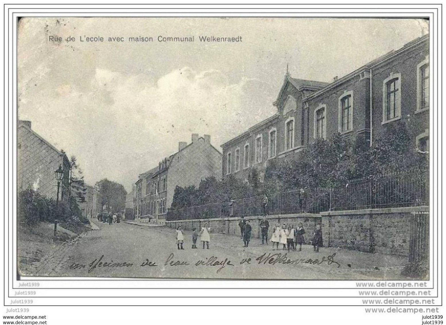 WELKENRAEDT ..--  Rue De L' Ecole Et Maison Communale . 1912 Vers BRUXELLES ( Mr Louis FOURNY ) . Voir Verso . - Welkenraedt