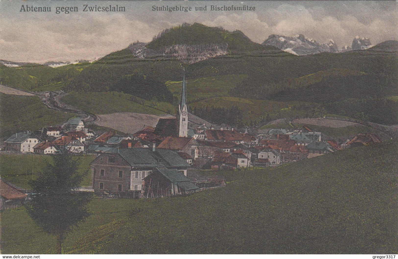 9723) ABTENAU Gegen ZWIESELALM - Stuhlgebirge Und Bischofmütze - HAUS DETAILS U. Bauernhof ALT KIRCHE - Abtenau