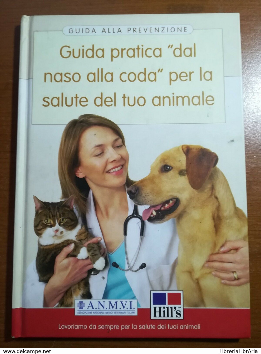 Guida Pratica Dal Naso Alla Gola - AA.VV. - Hill's - 2006 - M - Natura