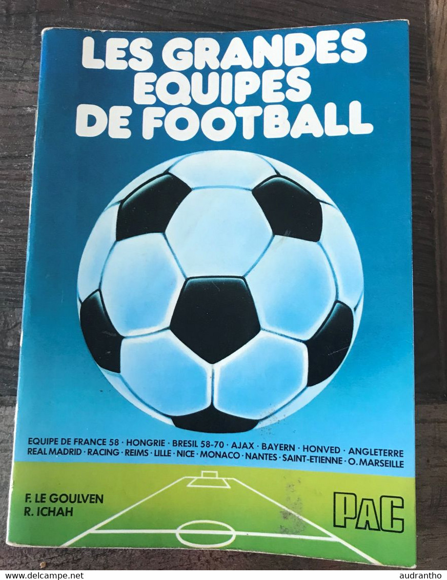 Les Grandes équipes De Football Au Monde Pac 1977 Francis Le Goulven - Deportes