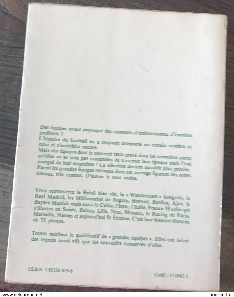 Les Grandes équipes De Football Au Monde Pac 1977 Francis Le Goulven - Deportes