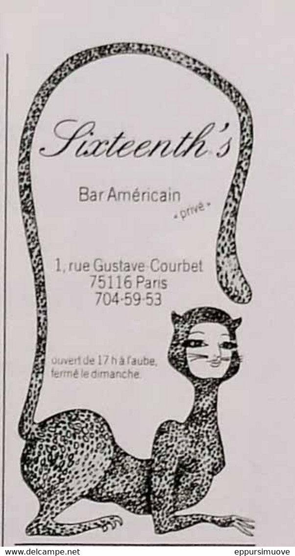 Publicité Papier CHAT BAR AMERICAIN SIXTEENTH'S PARIS RUE GUSTAVE COURBET Juillet 1975  138LP1057893 - Publicidad