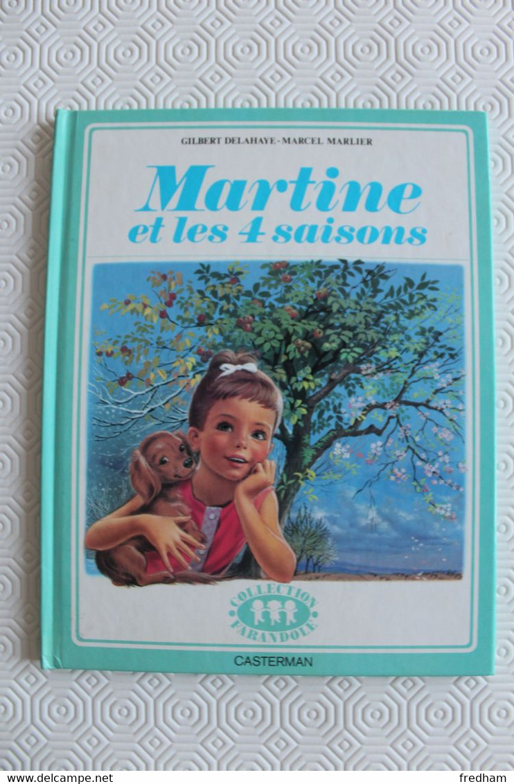 1980 REIMPRESSION  MARTINE Et Les 4 SAISONS (1962) ( DELAHAYE/MARLIER) CASTERMAN COLLECTION FARANDOLE TB - Martine