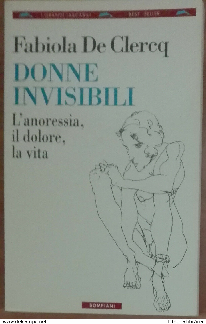 Donne Invisibili - Fabiola De Clercq - Bompiani,1996 - A - Médecine, Psychologie